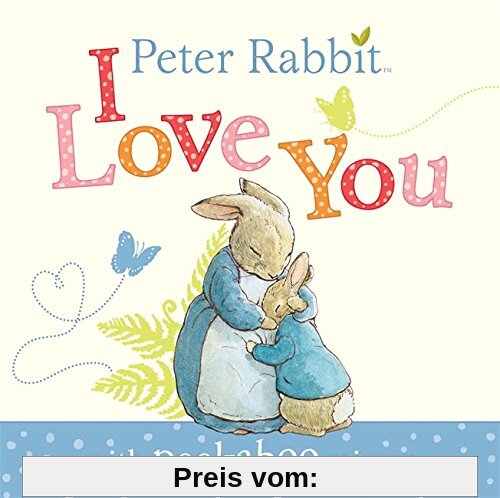 Peter Rabbit: I Love You (Beatrix Potter Novelties)